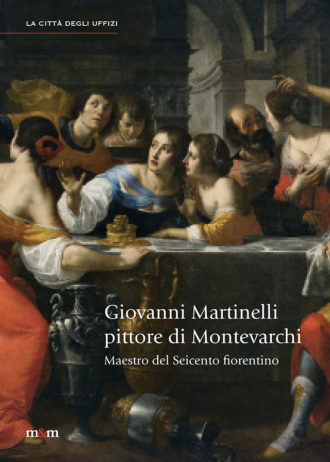 Giovanni Martinelli. Pittore di Montevarchi. Maestro del Seicento fiorentino_maschietto