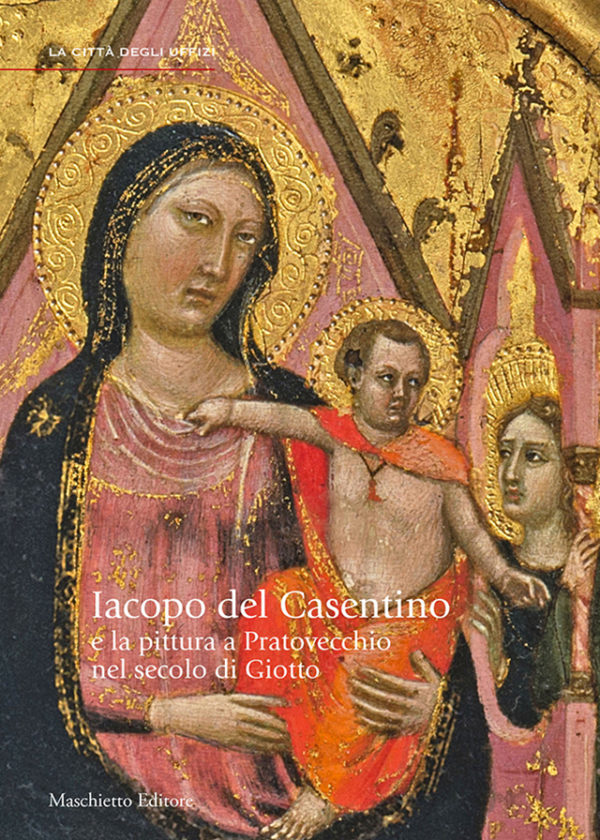 Jacopo del casentino e la pittura a Pratovecchio nel secolo di Giotto_maschietto