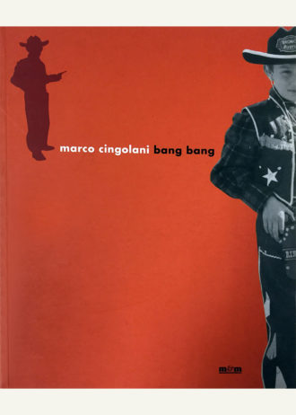 Marco Cingolani. Bang bang _maschietto